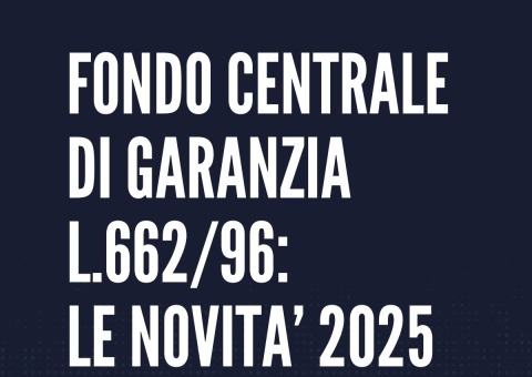 Fondo Centrale di Garanzia: Novità 2025
