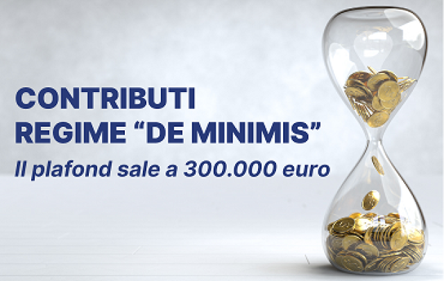 Innalzato il limite De Minimis a 300mila euro